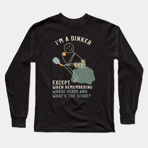 Mens Funny Pickleball Dinker Thinker Long Sleeve T-Shirt by whyitsme